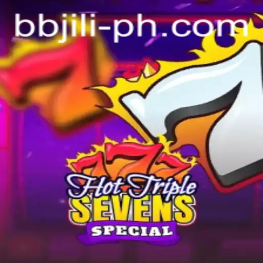 An In-Depth Look at HotTripleSevensSpecial: A Gaming Adventure with BBJILI PH